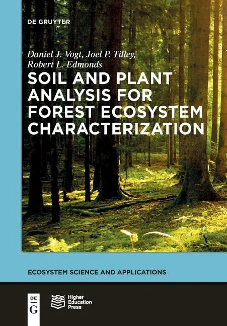 Soil and Plant Analysis for Forest Ecosystem Characterization - Paperback