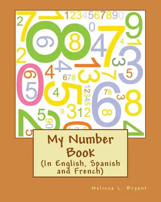 My Number Book: Teaches in English and Spanish - Paperback