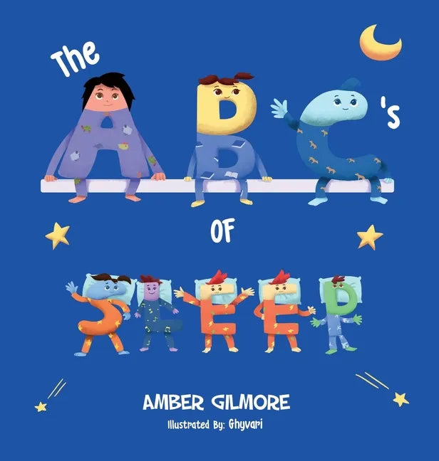 The ABC's of Sleep - Hardcover