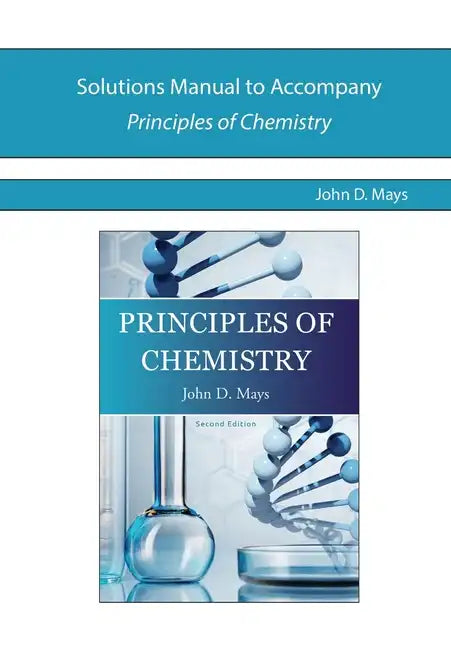 Solutions Manual for Principles of Chemistry - Paperback