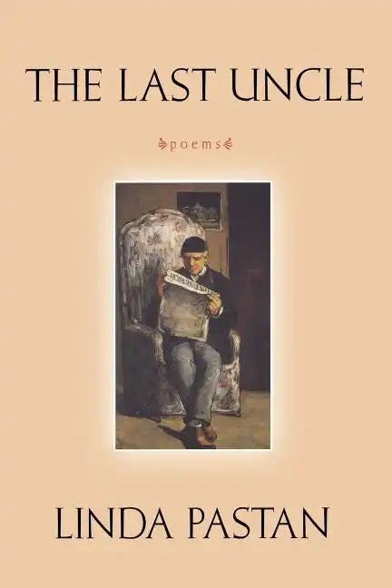 Last Uncle: Poems - Paperback