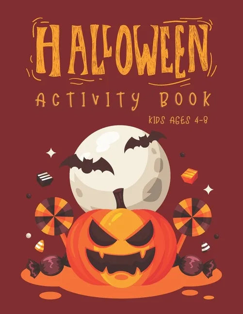Halloween Activity Book for Kids Ages 4-8: Premium Halloween Coloring And Activity Book, Word Search, Maze and Sudoku. for Preschool Kindergarten Prim - Paperback