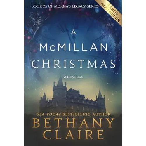 A McMillan Christmas - A Novella (Large Print Edition): A Scottish, Time Travel Romance - Paperback