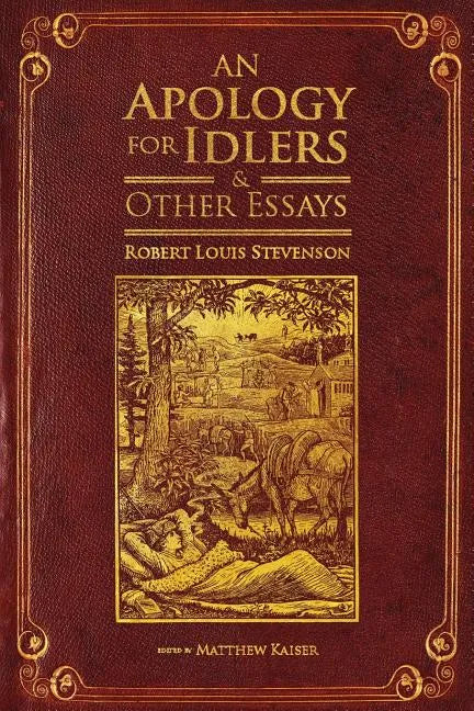An Apology for Idlers and Other Essays - Paperback