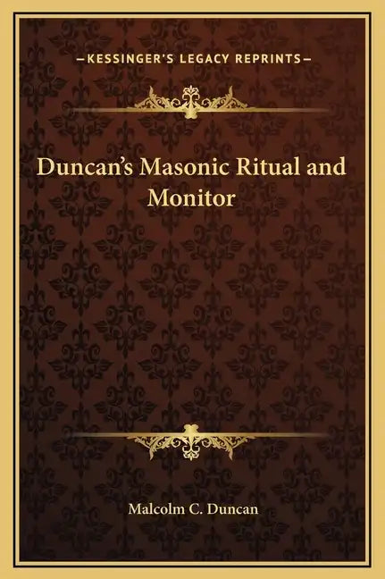 Duncan's Masonic Ritual and Monitor - Hardcover