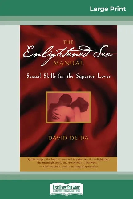 The Enlightened Sex Manual (16pt Large Print Edition) - Paperback