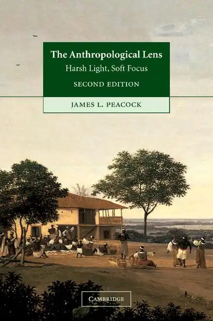 The Anthropological Lens - Hardcover