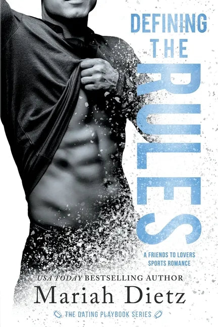 Defining the Rules: A Friends to Lovers Sports Romance - Paperback