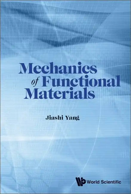 Mechanics of Functional Materials - Hardcover