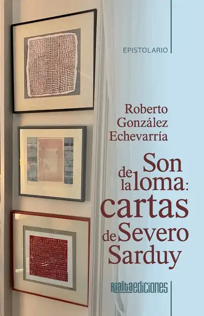 Son de la loma: cartas de Severo Sarduy - Paperback