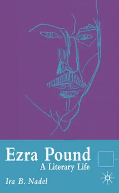Ezra Pound: A Literary Life - Paperback