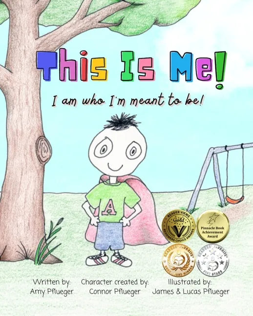 This Is Me! I am who I'm meant to be!: Autism book for children, kids, boys, girls, toddlers, parents, teachers and caregivers - Paperback