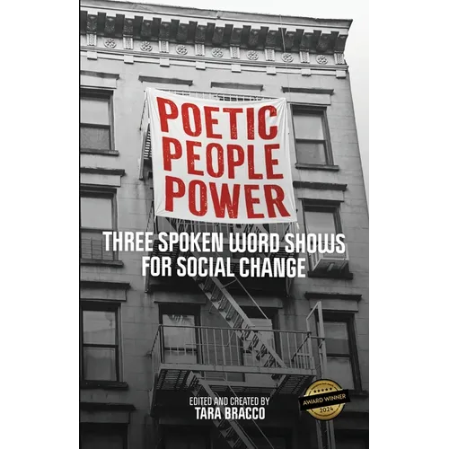 Poetic People Power: Three Spoken Word Shows for Social Change - Paperback