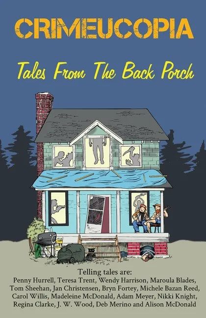 Crimeucopia - Tales From The Back Porch - Paperback