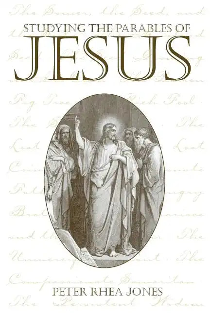Studying the Parables of Jesus - Paperback
