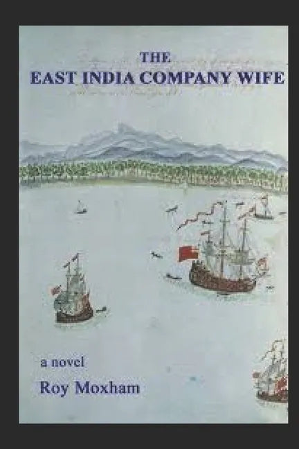 The East India Company Wife - Paperback