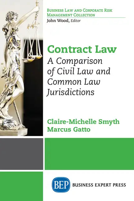 Contract Law: A Comparison of Civil Law and Common Law Jurisdictions - Paperback