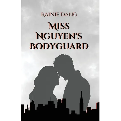 Miss Nguyen's Bodyguard - Paperback