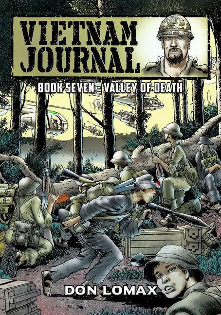 Vietnam Journal - Book Seven: Valley of Death - Paperback