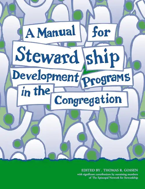 A Manual for Stewardship Development Programs in the Congregation - Paperback