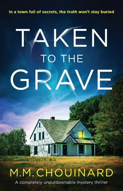 Taken to the Grave: A completely unputdownable mystery thriller - Paperback