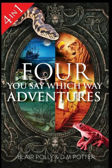 Four You Say Which Way Adventures: Pirate Island, In the Magician's House, Lost in Lion Country, Once Upon an Island - Paperback