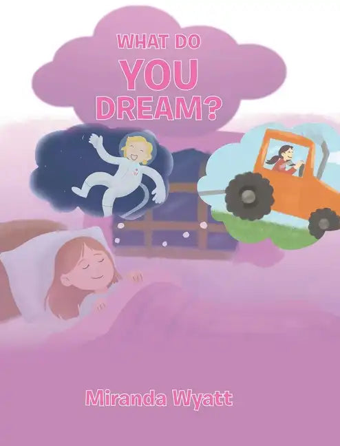 What do you Dream? - Hardcover