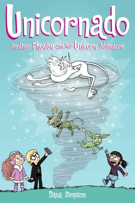 Unicornado: Another Phoebe and Her Unicorn Adventure Volume 16 - Paperback