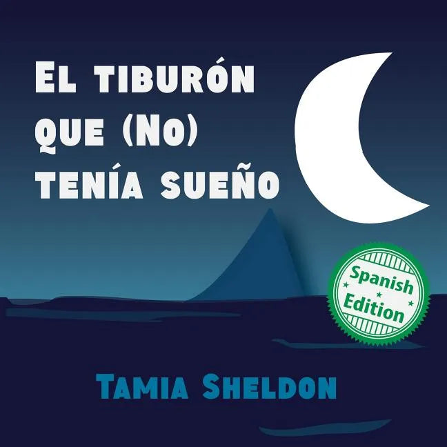 El tiburón que (No) tenía sueño - Paperback