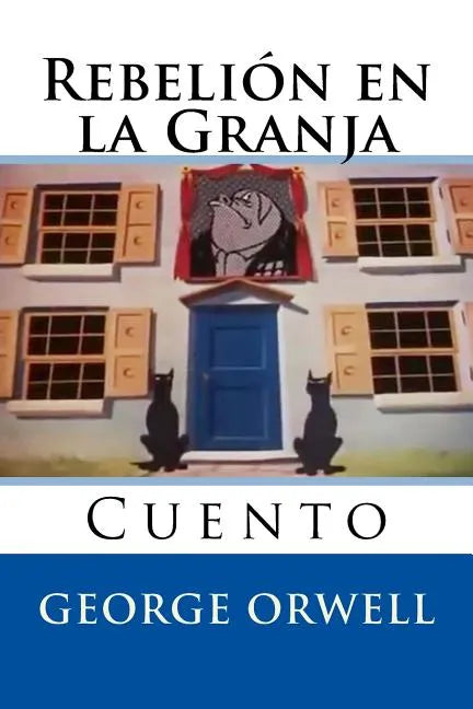 Rebelion en la Granja: Cuento - Paperback