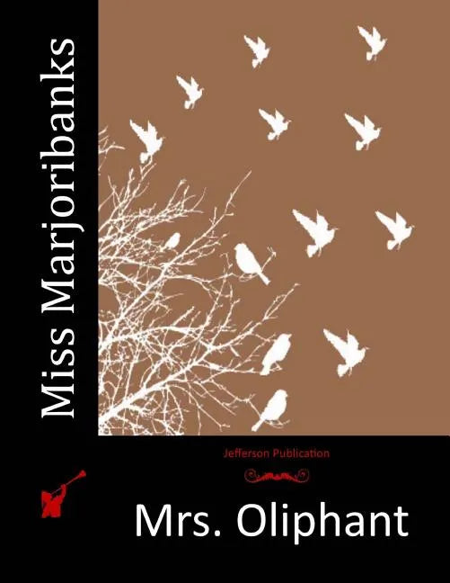 Miss Marjoribanks - Paperback