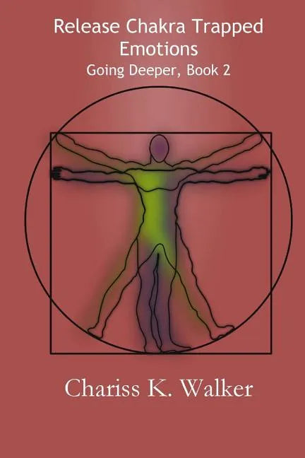 Release Chakra Trapped Emotions - Paperback