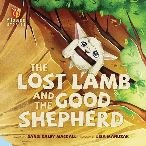 The Lost Lamb and the Good Shepherd - Hardcover