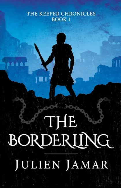 The Borderling: Book 4 in the Chronicles of Lashai - Paperback