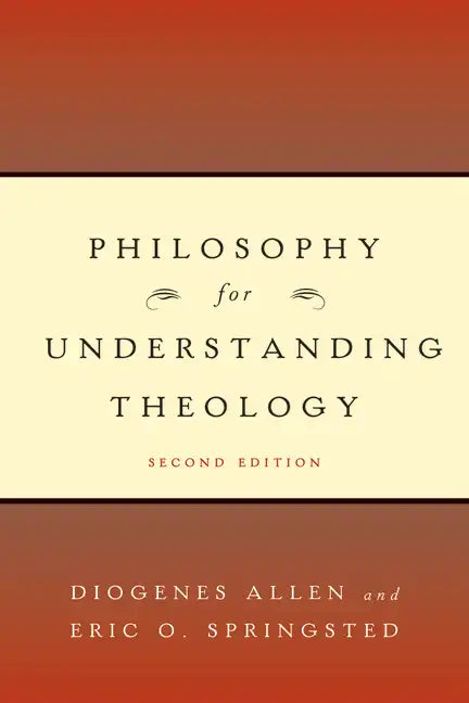Philosophy for Understanding Theology - Paperback