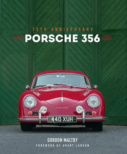 Porsche 356: 75th Anniversary - Hardcover