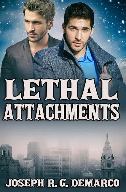 Lethal Attachments - Paperback