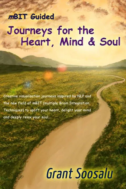 Mbit Guided Journeys for the Heart, Mind and Soul - Paperback