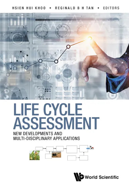 Life Cycle Assessment: New Developments and Multi-Disciplinary Applications - Hardcover