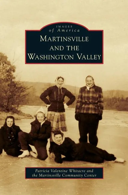 Martinsville and the Washington Valley - Hardcover