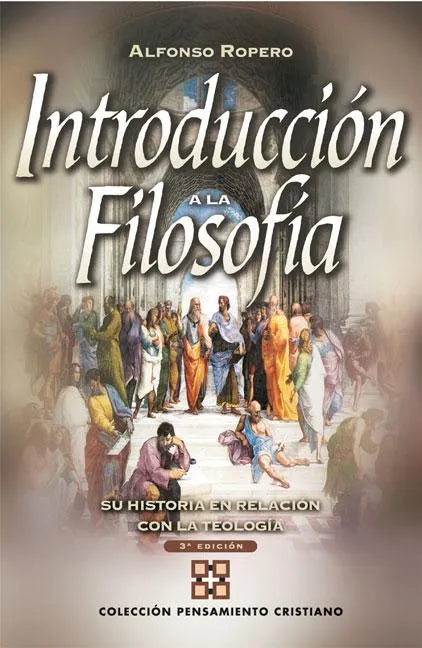Introducción a la Filosofía: Su Historia Con Relación a la Teología - Paperback