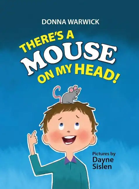 There's a Mouse on My Head! - Paperback