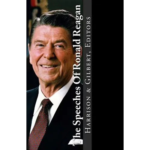 The Speeches Of Ronald Reagan - Paperback
