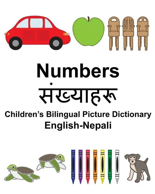 English-Nepali Numbers Children's Bilingual Picture Dictionary - Paperback