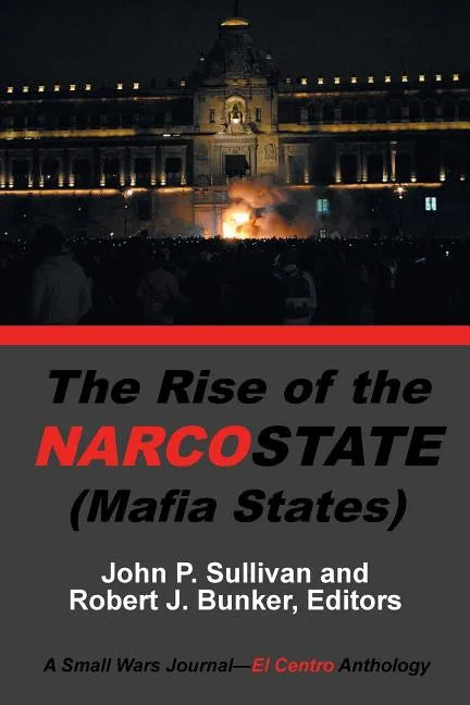 The Rise of the Narcostate - Paperback