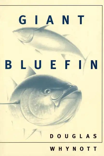 Giant Bluefin - Paperback