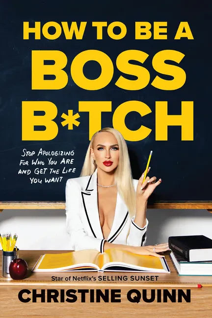 How to Be a Boss B*tch - Hardcover