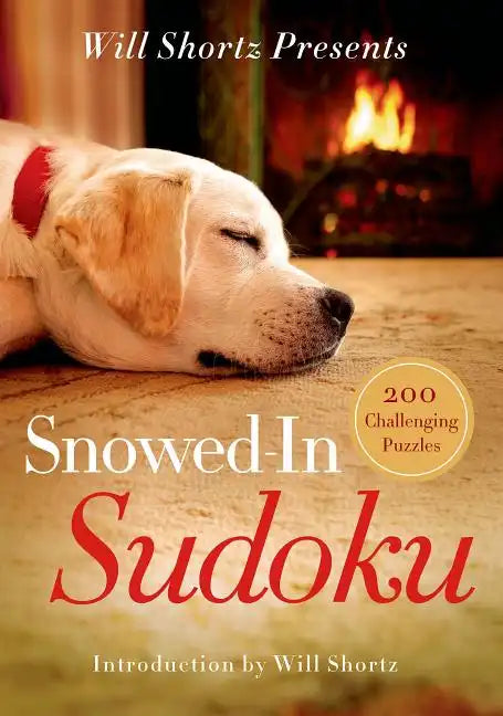 Will Shortz Presents Snowed-In Sudoku - Paperback