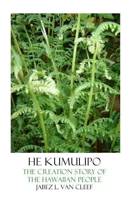He Kumulipo: The Creation Story Of The Hawaiian People - Paperback