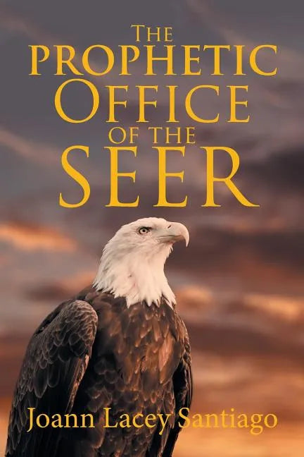 The Prophetic Office of the Seer - Paperback